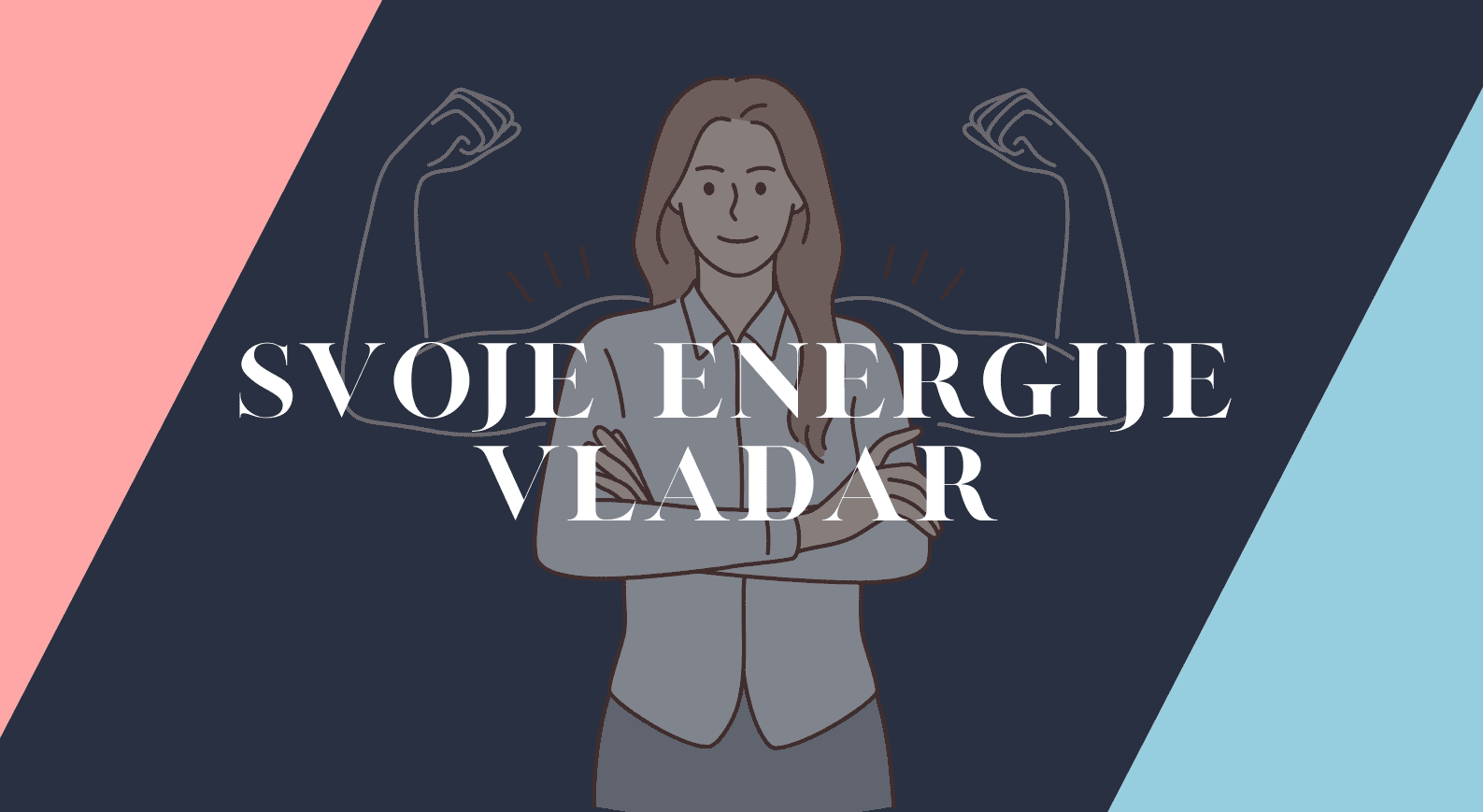 KAKO LAHKO URAVNAVAM SVOJO ENERGIJO